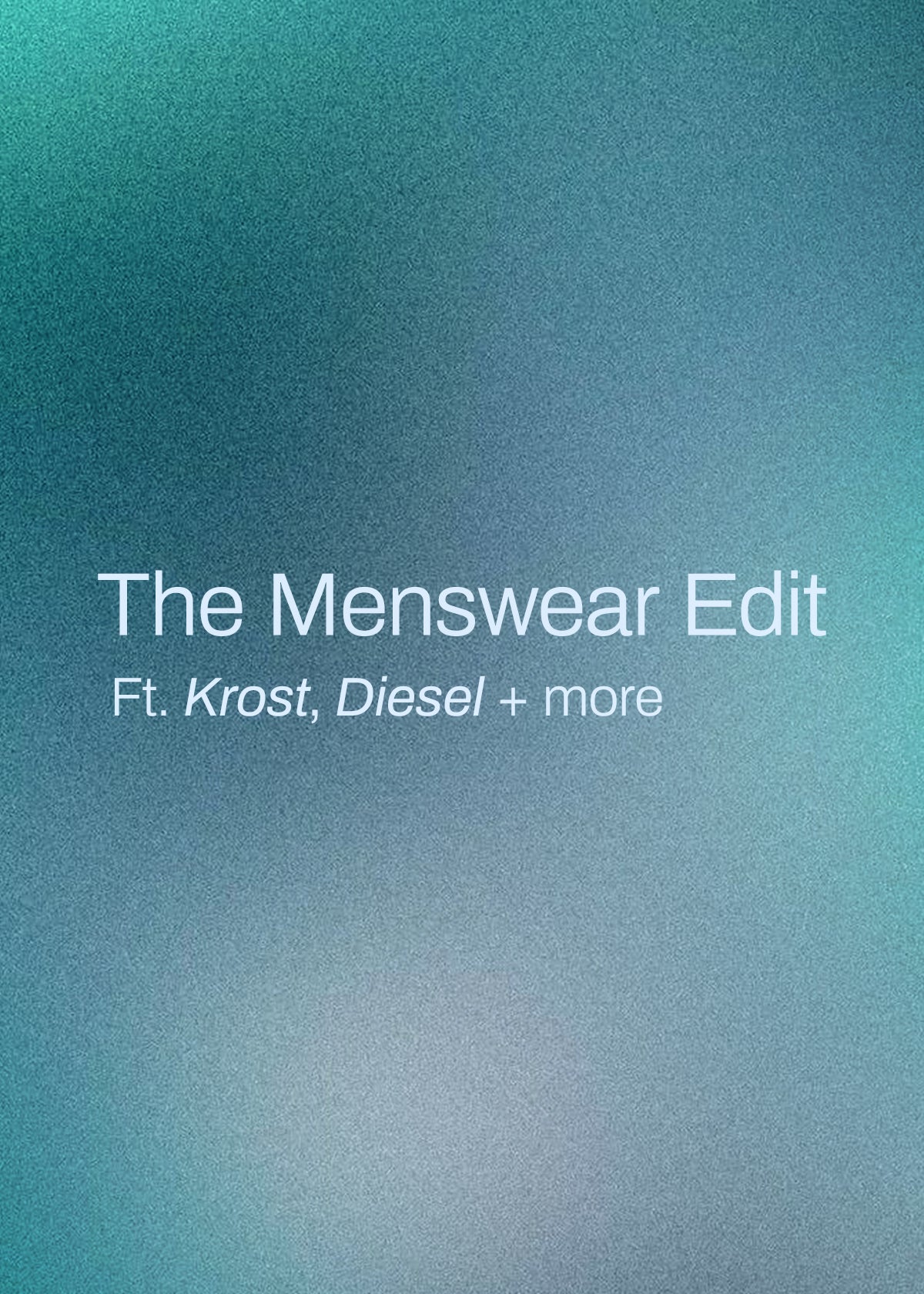[IC] 260 Edit : Menswear Edit Line Pass, Lafayette